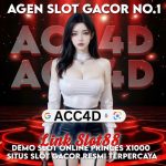 ACC4D: Panduan Lengkap Menikmati Togel Online dan Slot Gacor dengan Aman